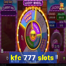 kfc 777 slots